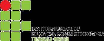 INSTITUTO FEDERAL DE EDUCAÇÃO, CIÊNCIA E TECNOLOGIA DO TRIÂNGULO MINEIRO Campus Paracatu CURSO SUPERIOR DE