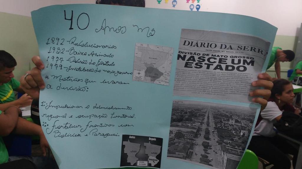 Cartaz confeccionado pelos estudantes Divisão do Estado do MS Para a finalização do projeto proposto pela SED/MS, no dia três de outubro de dois mil e dezessete, no período noturno será