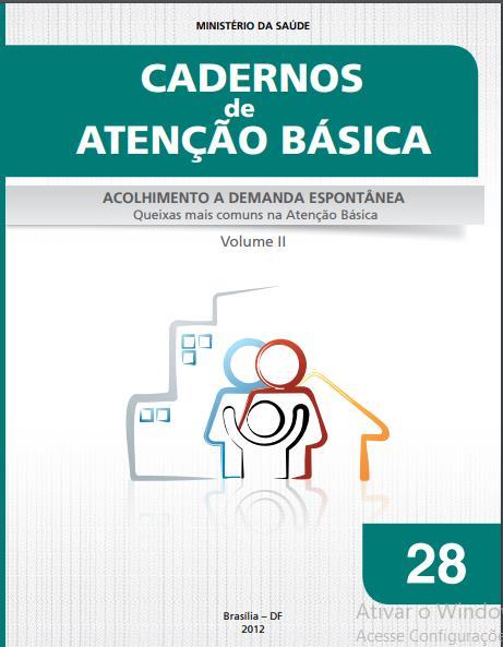 Queixas mais comuns no acolhimento da demanda espontânea na AB CEFALEIA. CRISE EPILÉPTICA E EPILEPSIA DESCOMPENSAÇÃO DO DIABETES MELLITUS: HIPOGLICEMIA E HIPERGLICEMIA DIARREIA E VÔMITO.