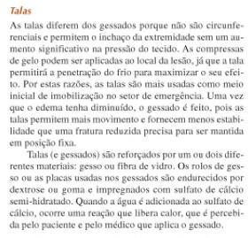 Questão 33: A referida questão foi embasada em literatura da área conforme segue: Somente a assertiva II está incorreta, pois apresenta a característica do gesso e não da