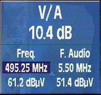 No nível da portadora de áudio obtém-se determinados valores em Mhz e para além disso temos a indicação da informação de Áudio que aparece no ecrã (5.50 por exemplo). Premindo a tecla Freq.