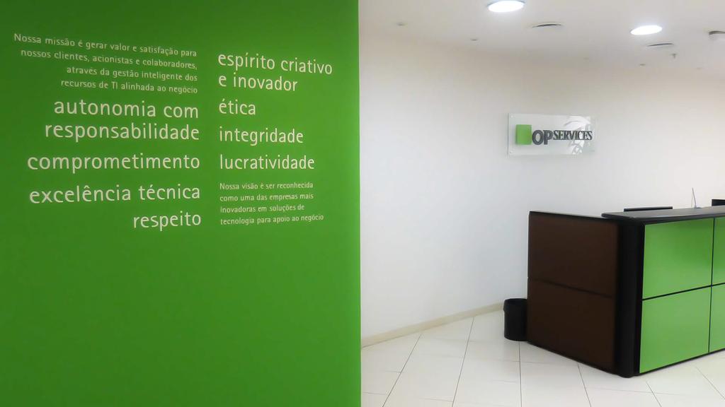 SOBRE A OPSERVICES Fabricante de software focada no gerenciamento de ambientes de TI, Telecom e processos de negócios: Mais de 13 anos de experiência no monitoramento de indicadores