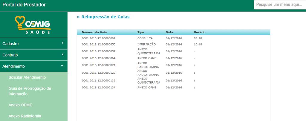Portal do Prestador Reimpressão de guias Após informar matrícula do paciente e data
