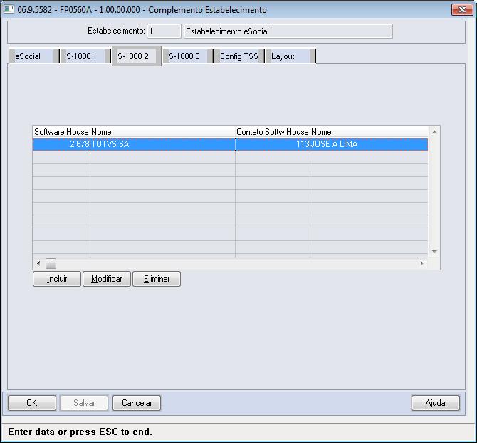 Empresa Estabelecimento Matricula Matrícula esocial 1 10 100 1-10-00000100 ABC ABCDE 5 ABC-ABCDE-00000005 Função FP0560A Complemento Estabelecimento Objetivo Permitir a parametrização das Software