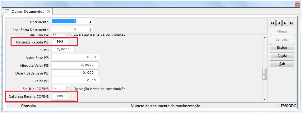 - E também nos Outros Documentos disponíveis através da tela F660ODC_CIEC - Controladoria / Gestão de Tributos / Escrituração / Lançamentos / Outros Documentos : Observação Importante: A natureza da