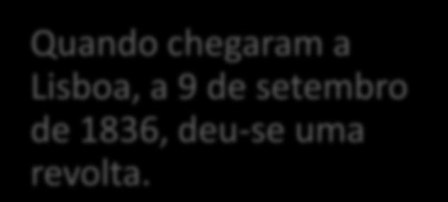 de 1836, para a formação de novas Cortes, os