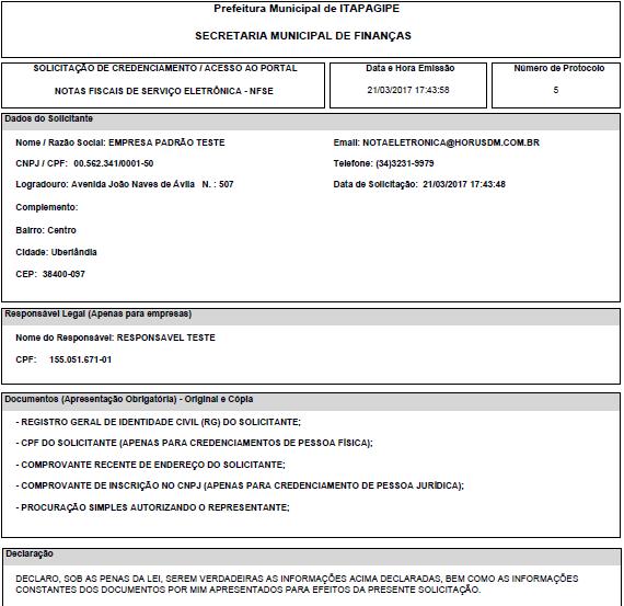 O sistema apresentará a tela de preenchimento na qual deverão ser preenchidos os dados da empresa a ser credenciada.