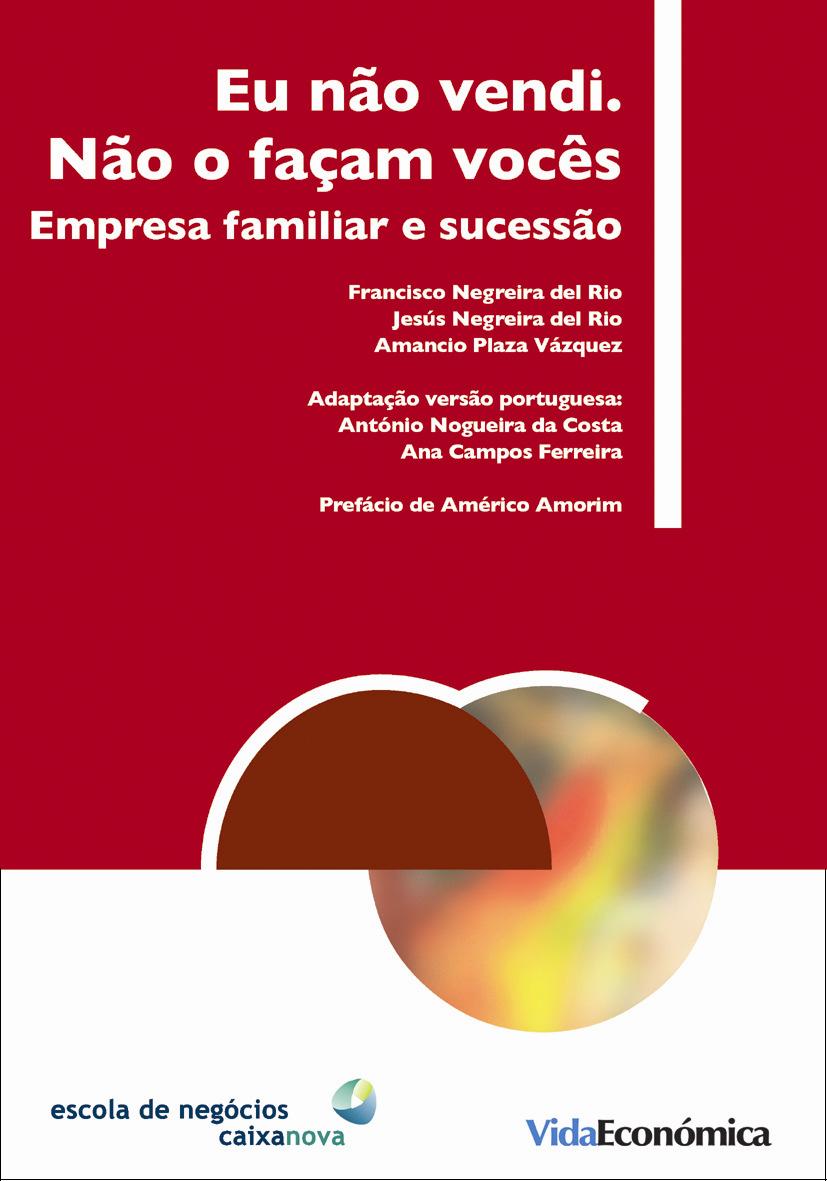 Principal Bibliografia 50 Perguntas Essenciais sobre empresas Familiares A. Costa, F. Negreira, J.