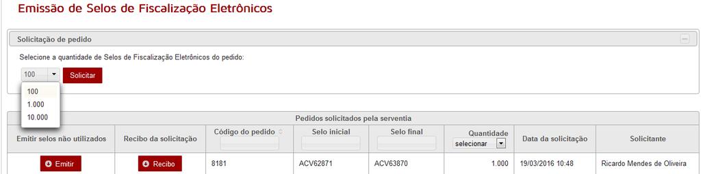 A solicitação do pedido pode ser realizada em quantidade igual a 100, 1.000 ou 10.000 selos, conforme a demanda da serventia.