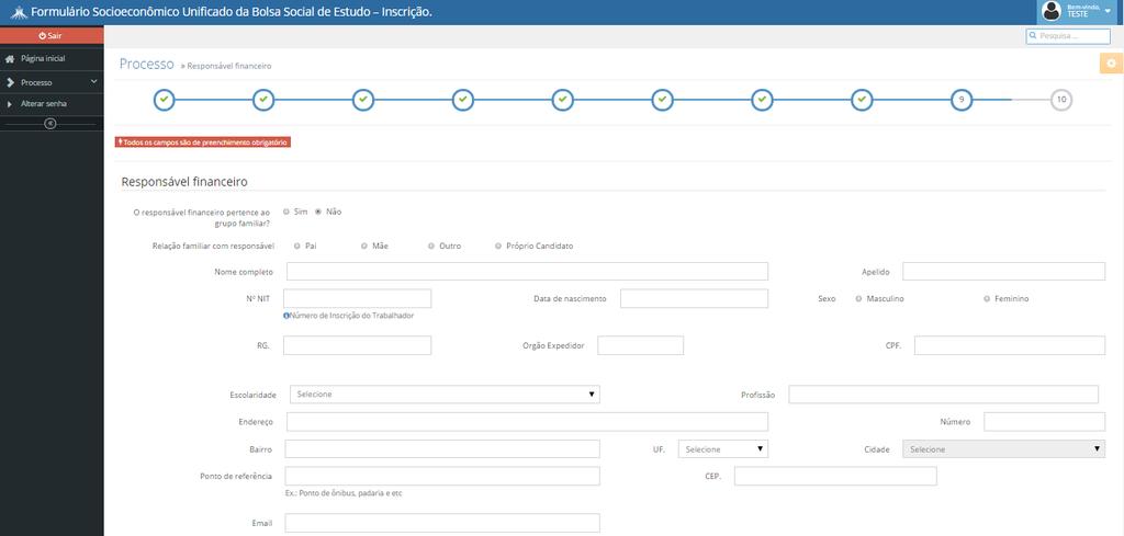 RENOVAÇÃO DA BOLSA SOCIAL DE ESTUDO - 9ª ETAPA a) Registro do responsável financeiro Preencher os dados referentes ao responsável financeiro.