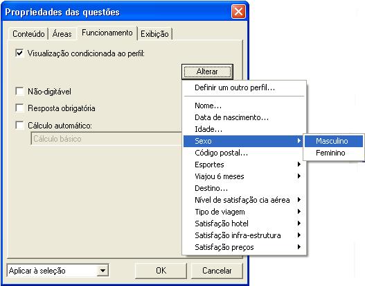 Sphinx APRENDIZ - p.84 Funcionamento (limitar a um perfil) Na guia Funcionamento, são determinadas as condições de apresentação da questão, bem como as condições das respostas a serem apresentadas.