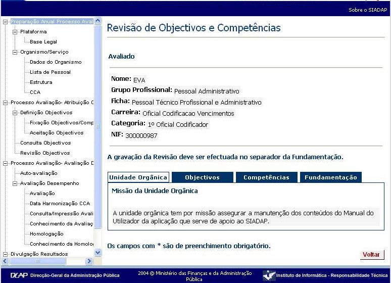 O ecrã seguinte apresenta os três separadores idênticos aos da fixação de objectivos/competências e um separador adicional: Fundamentação.