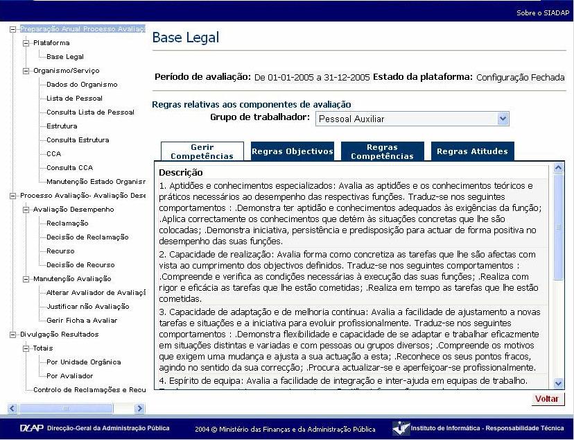 Consulta das regras relativas à nota final Uma vez escolhido a opção Regras relativas à nota final é apresentado um ecrã com a seguinte informação: Percentagens de Excelentes e Muito Bons, em vigor