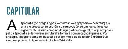 tamanho do corpo dessa letra, a inicial, no parágrafo.