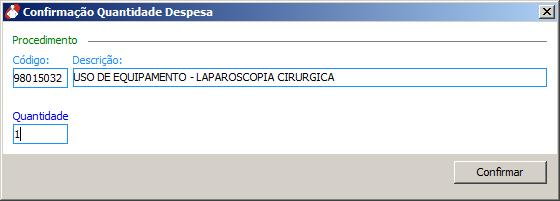 Figura 21: Confirmação Quantidade Despesa Na interface Confirmação Quantidade Despesa deve confirmar o valor da quantidade solicitada pressionando o botão