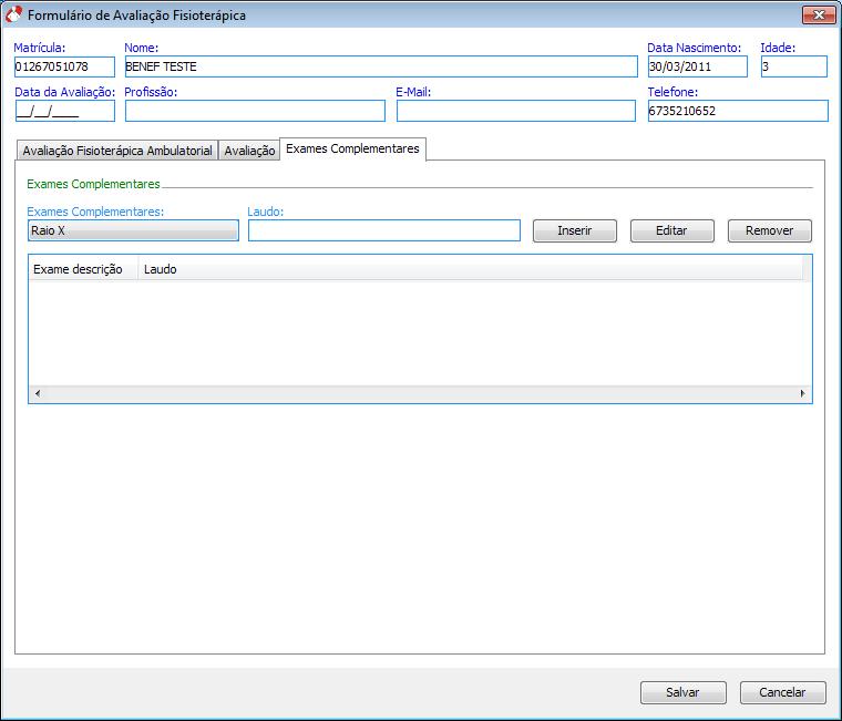 aba {Exames Complementares} devem ser preenchidos os campos: Exames