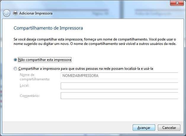 Escolha a opção Não compartilhar esta impressora. Clique em Avançar e na tela seguinte em Concluir.