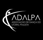 REGULAMENTO REALIZAÇÃO / ORGANIZAÇÃO / LOCAL / DATA 1. O Festival esta sob a Realização, Organização e Produção da ADALPA Associação de Dança do Litoral Paulista. 2.