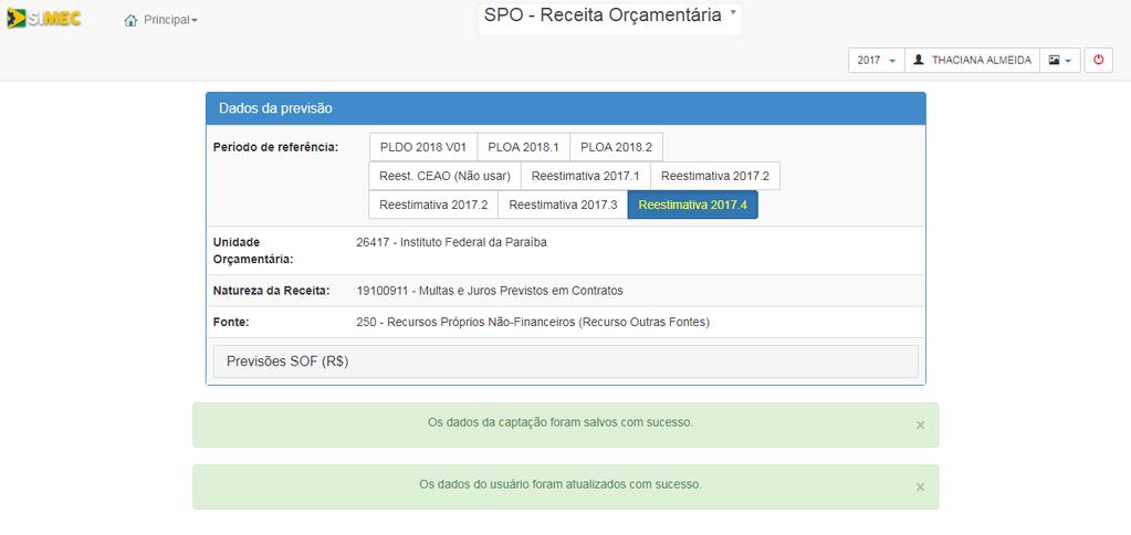 Reestimativa de Receitas Tela 50 - Alteração de Previsão de Receitas 9 - fonte: Sistema SIMEC Após a inserção dos dados para a alteração da previsão de Receita, deve clicar no botão Salvar alteração