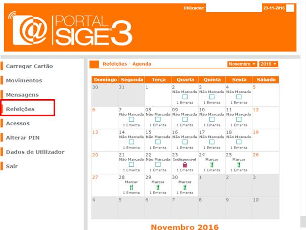 O PORTAL SIGE3 REFEIÇÕES Permite marcar ou desmarcar as refeições no