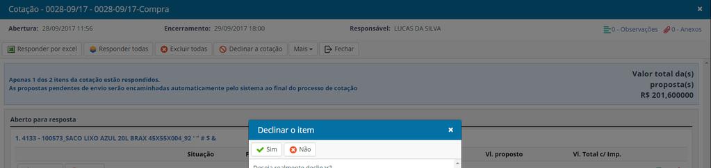 Vide no tópico abaixo. 2.4 Excluir uma proposta É possível excluir uma proposta, mesmo que ela já tenha sido enviada ao cliente.