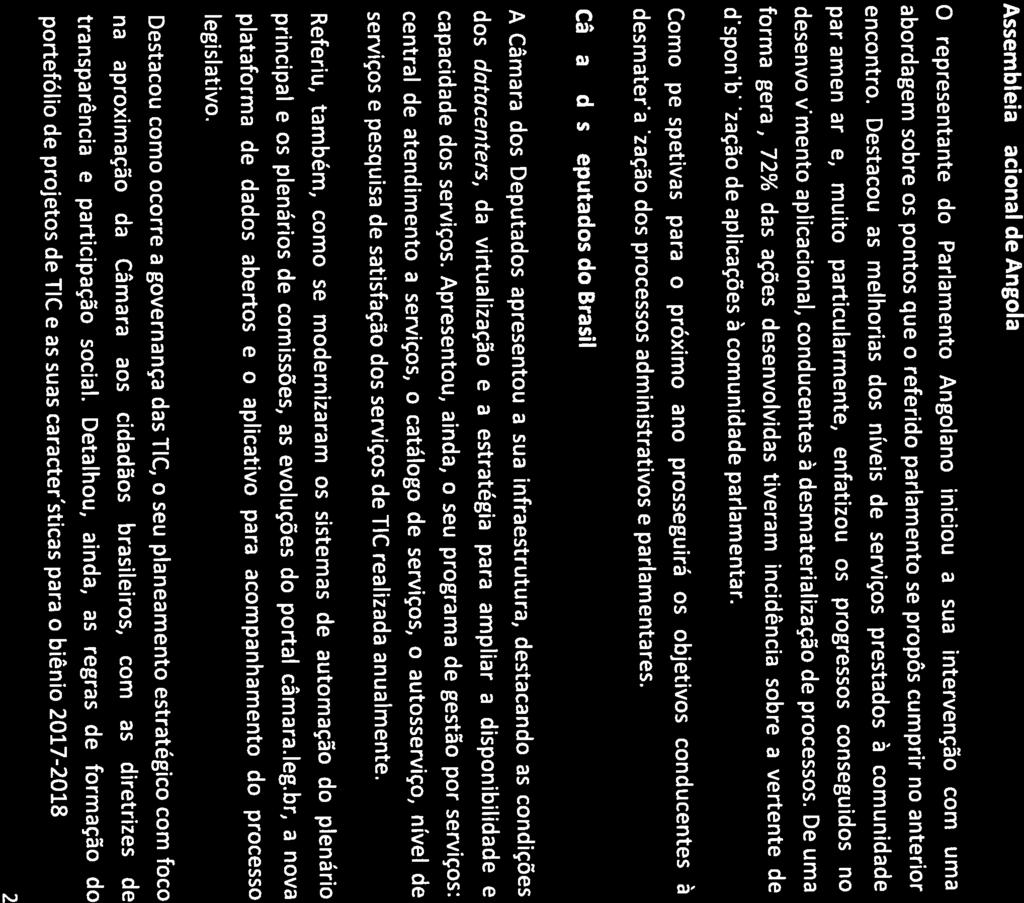 abordagem sobre os pontos que o referido parlamento se propôs cumprir no anterior encontro.