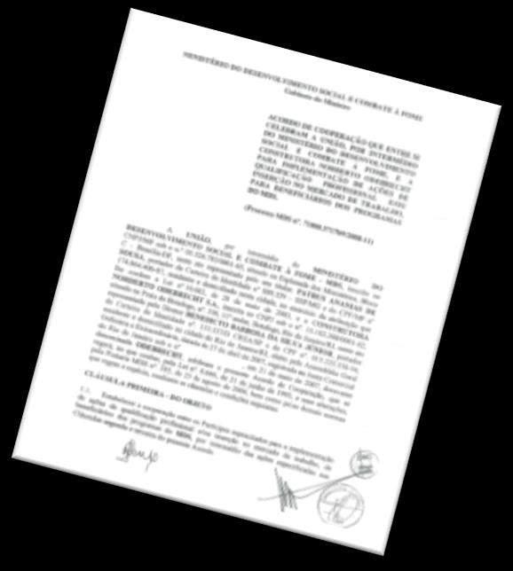 [Histórico da parceria] Nov / 2008 Início do desenvolvimento do projeto, a