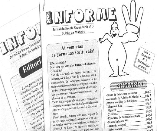 1990-1993 Em 1990 nasce o Informe 3, da responsabilidade do Clube de Jornalismo, com edição continuada de três anos, servindo de laboratório ao Curso Complementar de Jornalismo-Turismo.