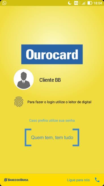 TRANSFORMAÇÃO DIGITAL / app Ourocard O BB oferece todas as soluções