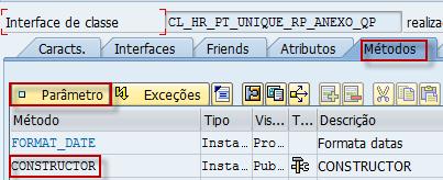 6.2. Enter CL_HR_PT_UNIQUE_RP_ANEXO_QP and click on Modificar button 6.3. Go to Métodos tab, select constructor and click on Parâmetro button, as follows: 6.