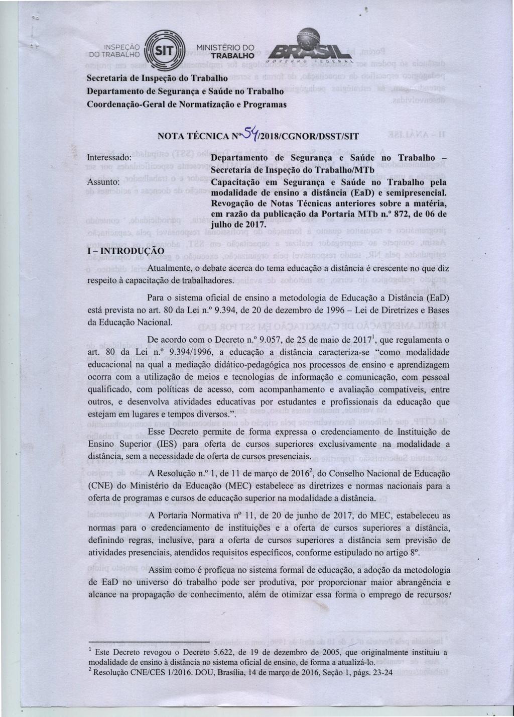 L)) MINISTÉRIO DO TRABALHO Secretaria de Inspeção do Trabalho Departamento de Segurança e Saúde no Trabalho Coordenação-Geral de Normatização e Programas NOTA TÉCNICA N '5'(/2018/CGNORJDSST/SIT