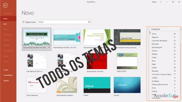 Agora são apresentados todos os temas disponíveis e na barra de Categoria a direita da tela é possível filtrar por categorias especificas; Vamos trabalhar com o tema Educacional,