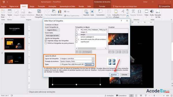 Como colocar mais de uma foto no mesmo Slide; Para colocar mais de uma fotografia no mesmo slide use este recurso de Álbum de Fotografias.