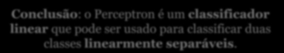 um classificador linear que pode ser usado para classificar duas classes