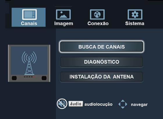 Menu principal 6.1. Canais Este menu permite realizar a busca de canais, diagnóstico e instalação da antena.