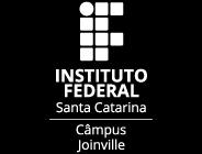 Instituto Federal de Santa Catarina Câmpus Joinville JOGOS DE INTEGRAÇÃO CÂMPUS JOINVILLE JICJ 2017 DA EQUIPE ORGANIZADORA Prof. Anderson dos Santos Profª.