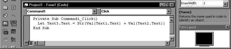 nomeia automaticamente os procedimentos; O nome é composto pelo nome do objecto, seguido de _ e do nome do evento. Exemplo: Private Sub Command1_Click() Let Text3.Text = Str(Val(Text1.Text)+Val(Text2.