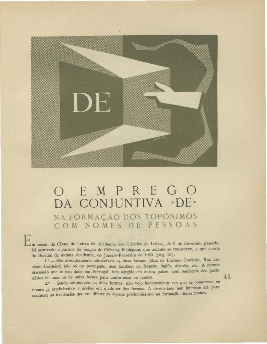 O EMPRE DA CONJUNTIVA 1 A r u ruvi f \ '1- f\ u 1J u ~ Tu Pó r.. t lvl os COM NOMES DE PE SS OAS Em sessão da ClaSll(' de Ll'tras da Acaclt:mia. das Ci<:ncias de Lisboa, d" n de Fevereiro pas.>ado.