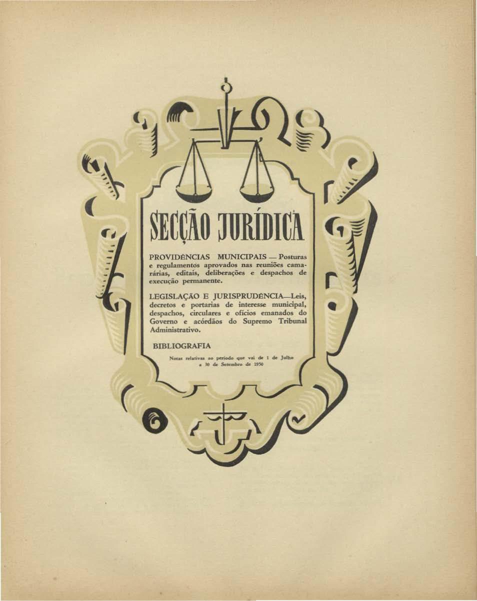 PROVIDSNCIAS MUNICIPAIS - Posturas e regulamentos aprovados nas reuniões cama rárias, editais, deliberações e dup:tchos de execução pennonente. LEGISLAÇÃO B JURISPRUDSNCIA.