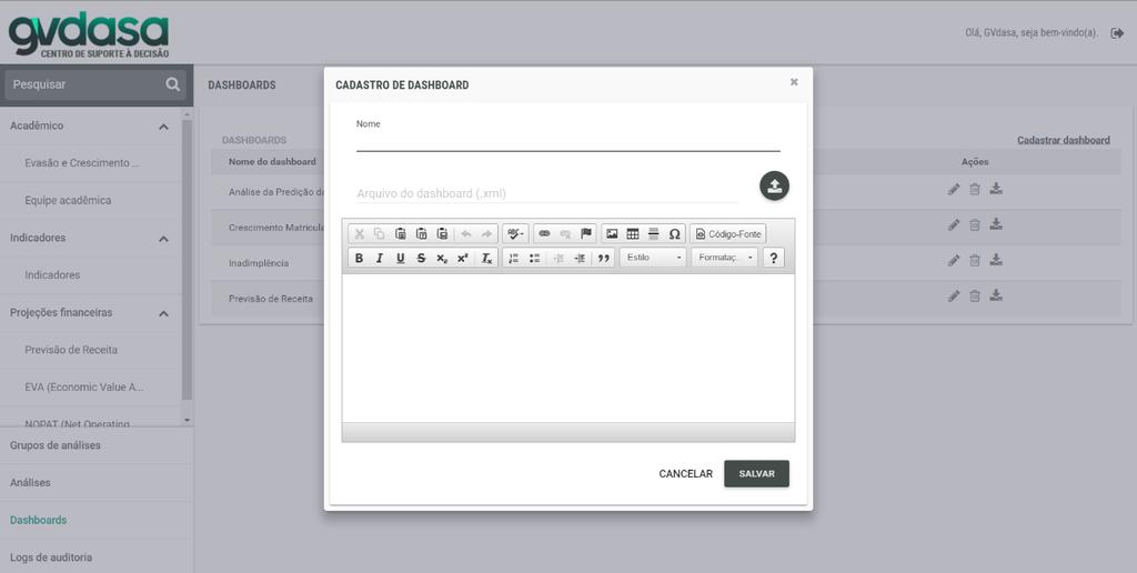 Figura 7 - Cadastro de nova Dashboard Clicando no botão Salvar, caso não haja nenhum erro a tela se fecha e retorna a listagem de Dashboards cadastradas (vide Figura 6), com o novo item adicionado.