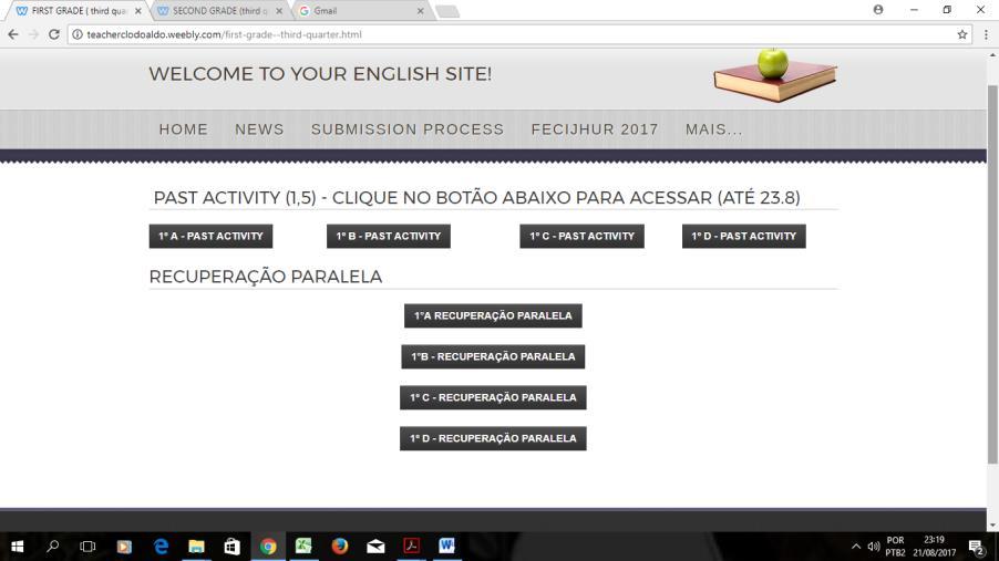 com>, pelo caminho HOME> PRACTISING> JM>FIRT GRADE> RECOVERY ACTIVITY (botão), conforme imagens a seguir: 4.