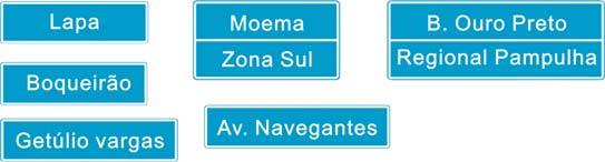 Exemplos: d) Placas de Identificação Nominal de Pontes, Viadutos, Túneis