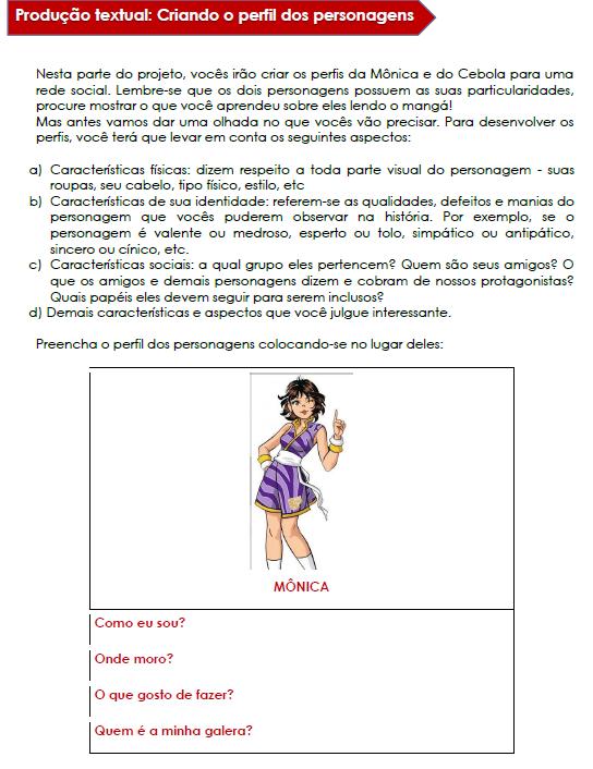 Imagem 5: Exemplo de uma tarefa de produção linguística Considerações Finais Esperamos, portanto, com esse projeto instigar nos alunos uma maior percepção sobre a forma como a questão de gêneros,