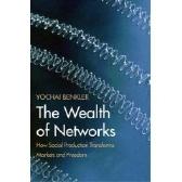 Yochai Benkler: The Wealth of Networks, 2006 Yochai Benkler, The Wealth of Networks: How Social Production Transforms Markets and Freedom, Yale University Press,