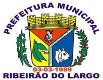 Sexta-feira 2 - Ano V - Nº 861 Ribeirão do Largo Leis PREFEITURA MUNICIPAL DE RIBEIRÃO DO LARGO-BA TRABALHO E COMPETÊNCIA GESTÃO 2017/2020 LEI N 295 /2017, de 29 de setembro de 2017 Modifica em parte