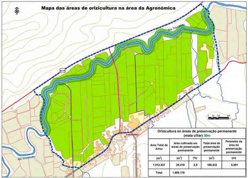 Descrição Atual Projetada Custo/ha Mata ciliar em relação à área 16.6 ha 0.16 ha/ha Extensão da mata ciliar 5.