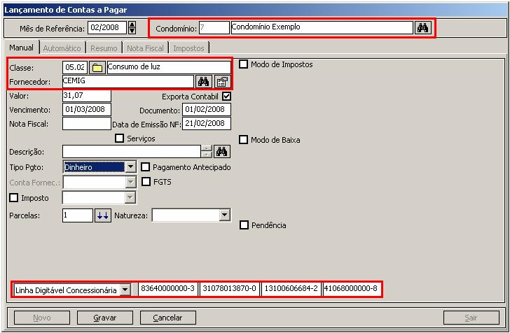 d) Assim quando for efetuar o lançamento de uma despesa daquele fornecedor, os dados serão automaticamente resgatados, e o condomínio será o definido na configuração.