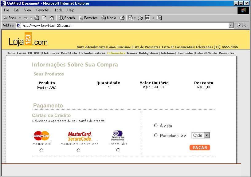 Check-out da Loja-Virtual: A ilustração abaixo é um modelo de loja virtual após a seleção dos itens desejados na compra: Recomenda-se que na forma de pagamento sejam exibidas as opções MasterCard,