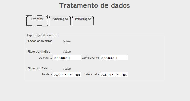 Todos os eventos: Utilizando essa opção o download será realizado de forma completa, com todos os eventos que estão na memória; Filtro por índice: Utilizando essa opção será coletado um arquivo