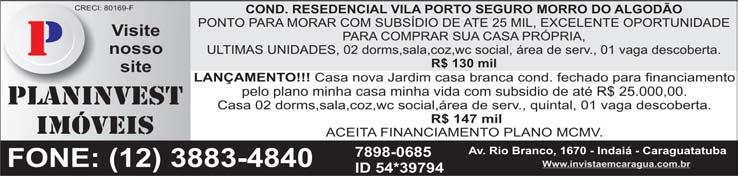 Noroeste News - 11-02 de abril de 2015 icados de Imóveis VD casa nova Jardim das Palmeiras 3 dorm/ 1 suíte/ sala/ coz/ banh/ gar/ R$ 295 mil/ Tratar Fone: 3888-1415/ 3888-4256 VD casa Jardim Britânia